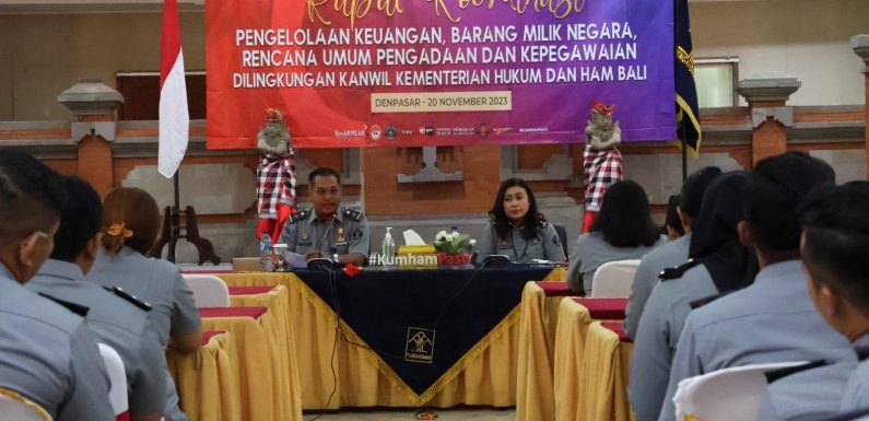 KANWIL KEMENKUMHAM BALI GELAR RAKOR MANTAPKAN PENGELOLAAN KEUANGAN, ASET PEMERINTAH DAN MANAJEMEN KEPEGAWAIAN.