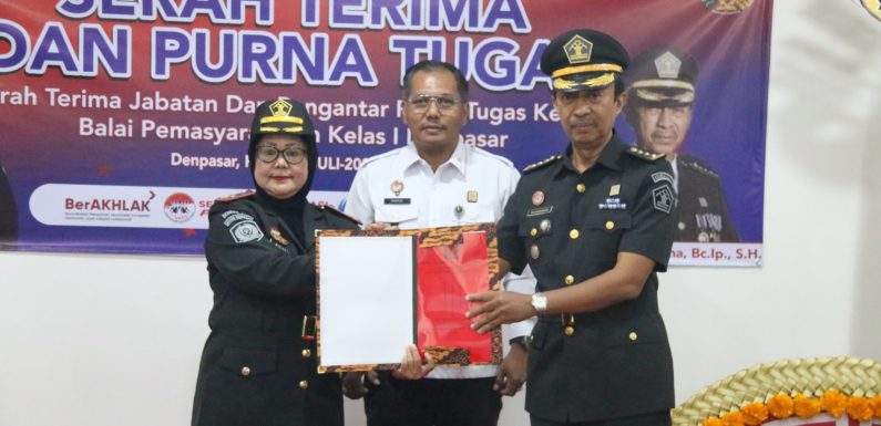Pimpin Sertijab Kabapas Denpasar, Kadiv Admin Kanwil Kemenkumham Bali Harapkan Kinerja yang Semakin Optimal.