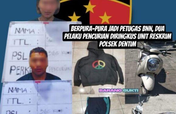 Berpura-Pura Jadi Petugas BNN, Dua Pelaku Pencurian Diringkus Unit Reskrim Polsek Dentim.