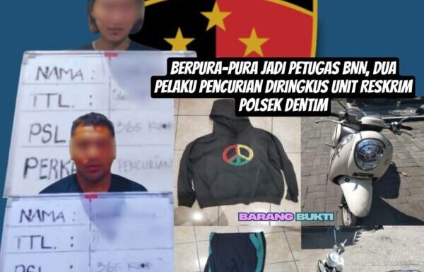 Berpura-Pura Jadi Petugas BNN, Dua Pelaku Pencurian Diringkus Unit Reskrim Polsek Dentim.