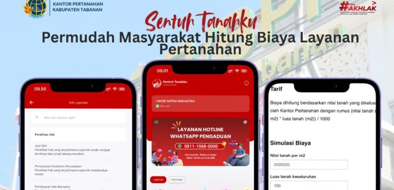 Aplikasi Sentuh Tanahku,  Permudah Masyarakat Hitung Biaya Layanan Pertanahan.