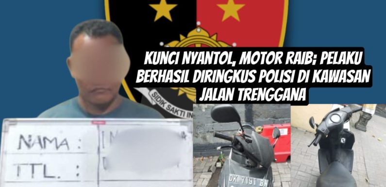 Kunci Nyantol, Motor Raib di Gondol Pencuri,  Pelaku Berhasil Diringkus Polisi di Kawasan Jalan Trenggana.