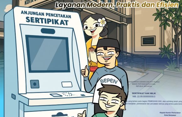 Anjungan Pencetakan Sertipikat Elektronik Hadir di Loket Pelayanan Pertanahan Kantah Kota Denpasar.