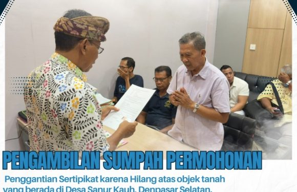 Kepala Seksi Penetapan Hak dan Pendaftaran Kantor Pertanahan Kota Denpasar melakukan pengambilan sumpah kepada Bapak I Wayan Swastika terkait permohonan Penggantian Sertipikat karena Hilang