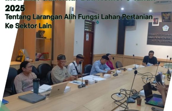 Kepala Kantor Pertanahan Kota Denpasar yang diwakili oleh Kepala Seksi Penataan dan Pemberdayaan Kantor Pertanahan Kota Denpasar menghadiri Rapat Terkait Pembahasan Implementasi Instruksi Gubernur Bali Nomor 5 Tahun 2025.