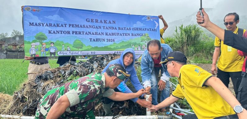 Kantor Pertanahan Kabupaten Bangli melaksanakan kegiatan Gerakan Masyarakat Pemasangan Tanda Batas (GEMAPATAS) di Desa Songan, Kecamatan Kintamani, Kabupaten Bangli.