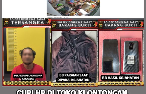 Curi HP Di Toko Klontongan, Polsek Denpasar Barat Amankan Pelaku