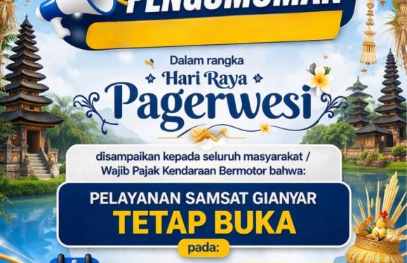 Melalui Polantas Menyapa, Kantor Pelayanan Samsat Gianyar Tetap Buka Pada Hari Raya Pagerwesi.