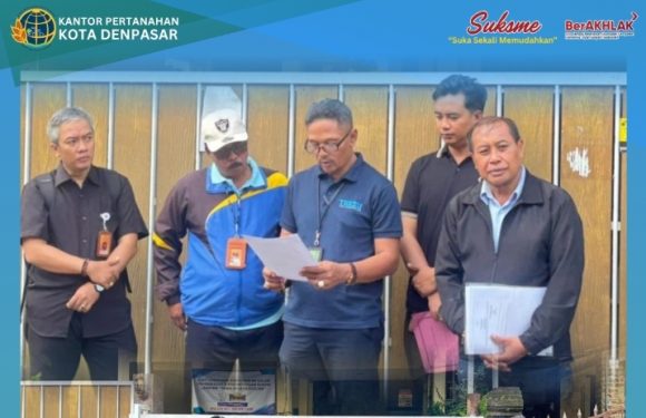 Kantor Pertanahan Kota Denpasar Menghadiri Kegiatan Constatering  Pencocokan atas Objek Eksekusi Yang Dilakukan oleh Pengadilan Negeri Denpasar.