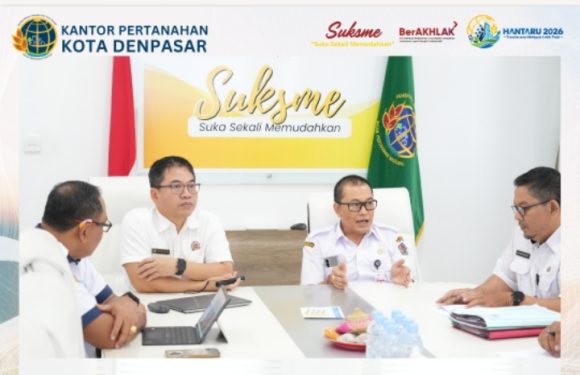 Kantah Kota Denpasar Gelar Rapat Koordinasi Bersama Pemerintah Daerah Provinsi Bali dan Kota Denpasar, Terkait Pengukuran dan Pemetaan Bidang Tanah